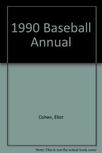 1990 Baseball Annual (9780446385770) by Cohen, Eliot; Palmer, Pete; Thorn, John