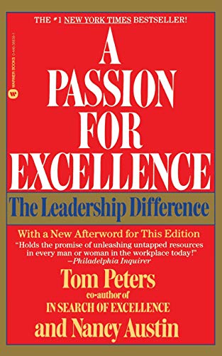 Imagen de archivo de A Passion for Excellence: The Leadership Difference a la venta por Gulf Coast Books