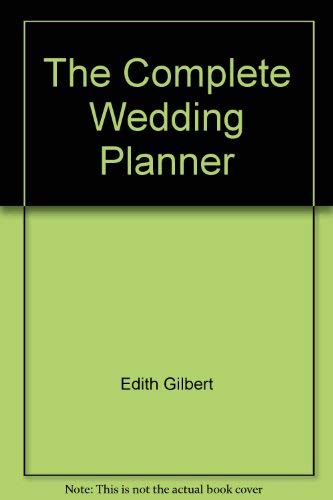 Stock image for Complete Wedding Planner: A Practical Guide for the Bride and Groom for sale by Wonder Book