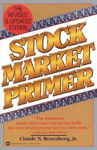 Stock Market Primer (9780446387187) by Rosenberg Jr., Claude N