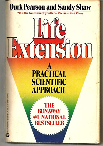 9780446387354: Life Extension: A Practical Scientific Approach