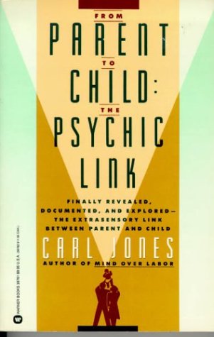 Imagen de archivo de From Parent to Child: The Psychic Link a la venta por Half Price Books Inc.