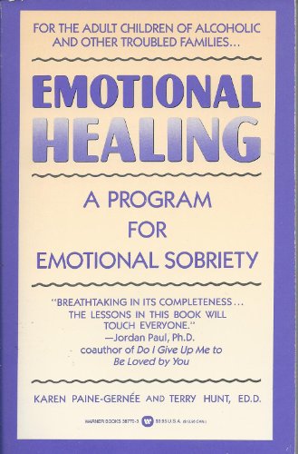 Beispielbild fr Emotional Healing: A Program for Emotional Sobriety zum Verkauf von Wonder Book