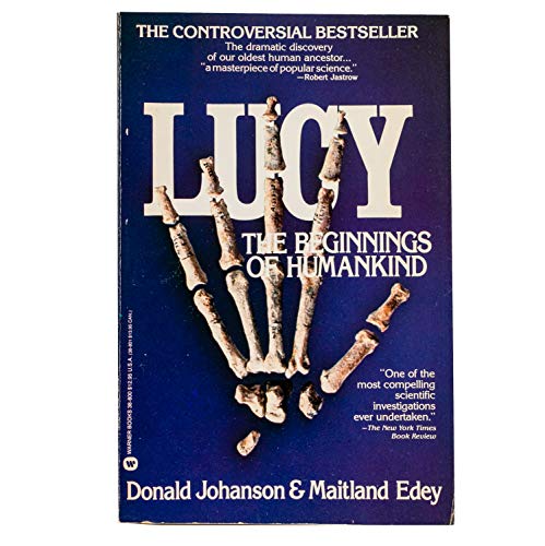 Lucy the Beginnings of Humankind (9780446388009) by Johanson, Donald