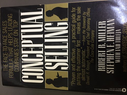 Imagen de archivo de Conceptual Selling, the Revolutionary System for Face-to-Face Selling Used By America's Best Companies a la venta por gearbooks