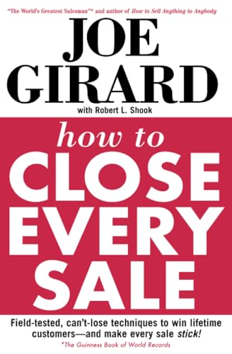 Stock image for How to Close Every Sale for sale by SecondSale