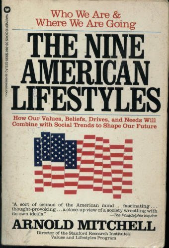 9780446389808: Nine American Lifestyles: Who We Are and Where We're Going