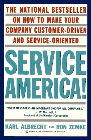 9780446390927: Service America: Doing Business in the New Economy