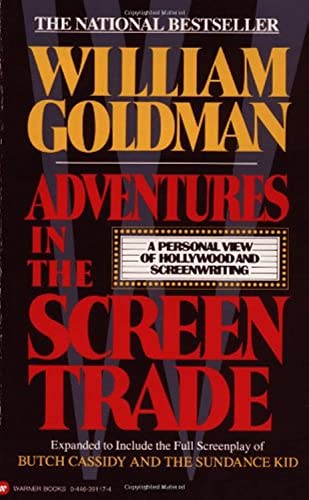 9780446391177: Adventures in the Screen Trade: A Personal View of Hollywood and Screenwriting