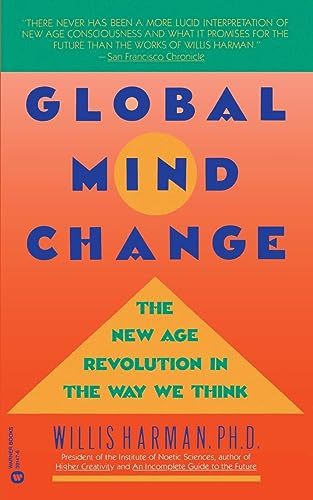 Beispielbild fr Global Mind Change: The New Age Revolution in the Way We Think zum Verkauf von SecondSale