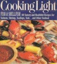 Stock image for Cooking Light Fish and Shellfish for sale by Wonder Book