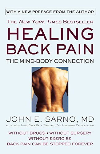 Stock image for Healing Back Pain: The Mind-Body Connection for sale by Ergodebooks