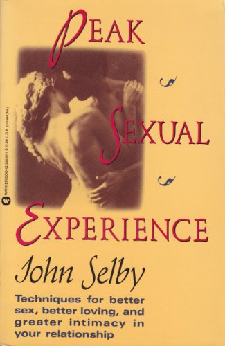 Beispielbild fr Peak Sexual Experience zum Verkauf von HPB-Ruby