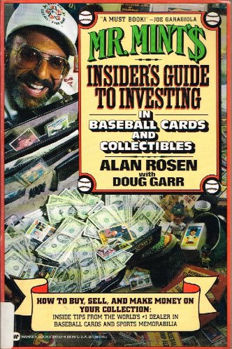 9780446392525: Mr. Mint's Insider's Guide to Investing in Baseball Cards and Collectibles