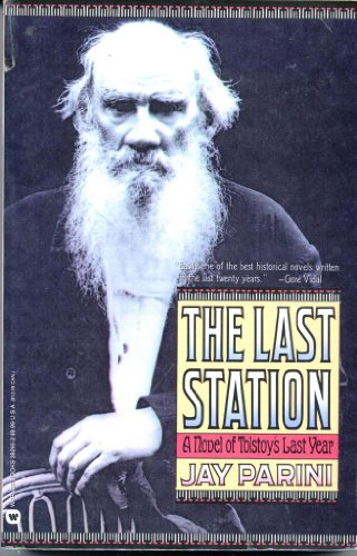 9780446392952: The Last Station: A Novel of Tolstoys Last Year