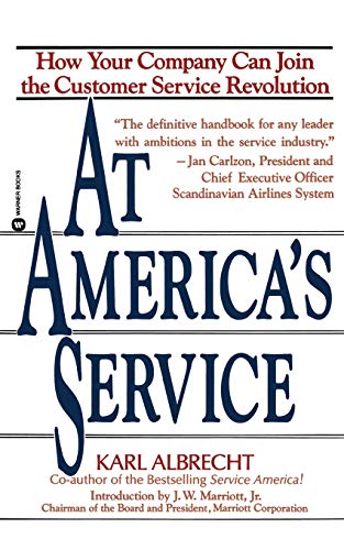Stock image for At America's Service: How Your Company Can Join the Customer Service Revolution for sale by SecondSale
