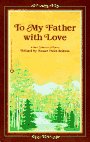 To My Father With Love (9780446393171) by Schutz, Susan Polis