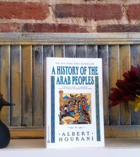 Beispielbild fr A History of the Arab Peoples zum Verkauf von Better World Books