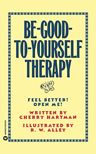Beispielbild fr Be-Good-To-Yourself Therapy zum Verkauf von WorldofBooks