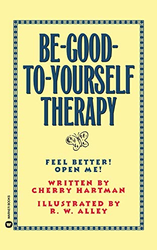 Stock image for Be-Good-To-Yourself Therapy for sale by Jenson Books Inc