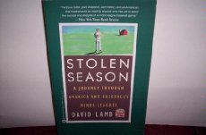 Stock image for Stolen Season: A Journey Through America and Baseball's Minor Leagues for sale by Wonder Book