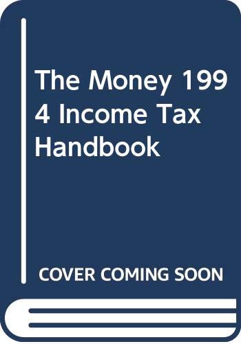 Beispielbild fr The Money 1994 Income Tax Handbook zum Verkauf von Hastings of Coral Springs