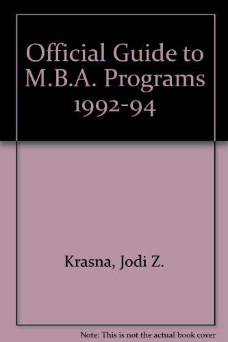 Stock image for Official Guide to M.B.A. Programs 1992-94 for sale by NEPO UG