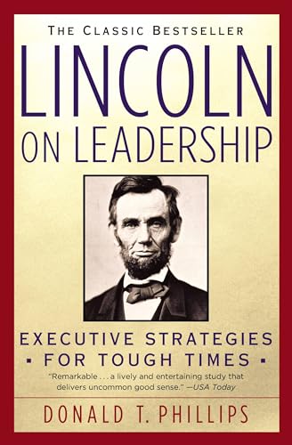 Stock image for Lincoln on Leadership: Executive Strategies for Tough Times for sale by SecondSale