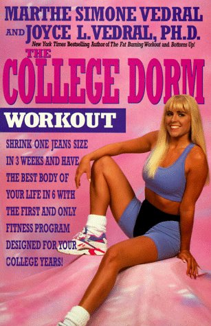9780446394772: College Dorm Workout