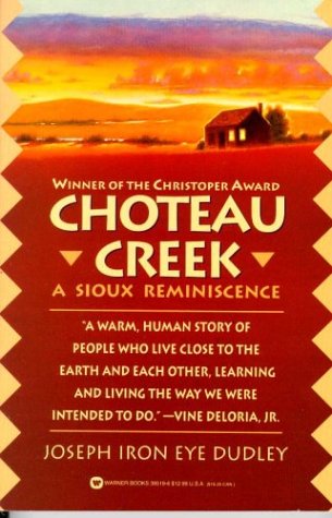 Beispielbild für Choteau Creek: A Sioux Reminiscence zum Verkauf von medimops