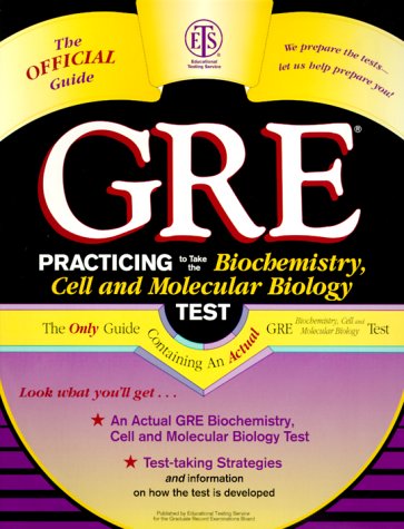 Stock image for GRE: Practicing to Take the Biochemistry, Cell and Molecular Biology Test for sale by Solr Books