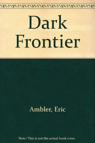 9780446400015: Dark Frontier