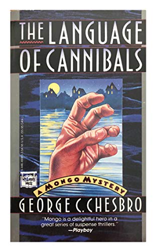 Beispielbild fr The Language of Cannibals, Volume 8 (The Mongo Mysteries) zum Verkauf von Adventures Underground