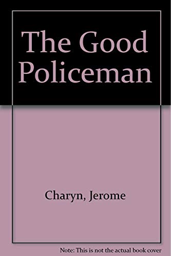 Beispielbild fr The Good Policeman zum Verkauf von Books From California