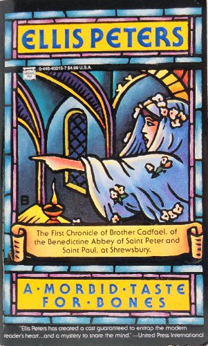 Stock image for A Morbid Taste for Bones: The First Chronicle of Brother Cadfael (Brother Cadfael Mysteries) for sale by R Bookmark