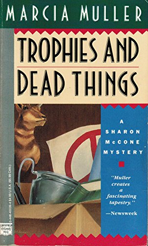 Imagen de archivo de Trophies and Dead Things (A Sharon McCone Mystery) a la venta por gearbooks