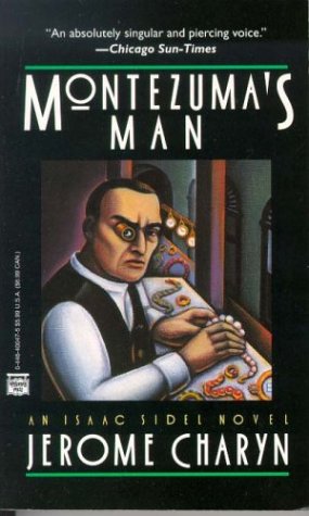 Montezuma's Man (9780446400473) by Charyn, Jerome