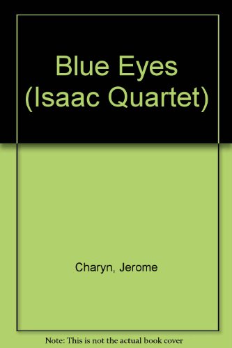 9780446400770: Blue Eyes (Isaac Quartet)