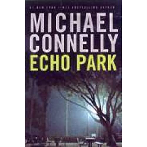 Stock image for Echo Park (Harry Bosch, Book 12) for sale by HPB-Diamond