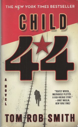 Beispielbild fr Child 44 (The Child 44 Trilogy) zum Verkauf von SecondSale