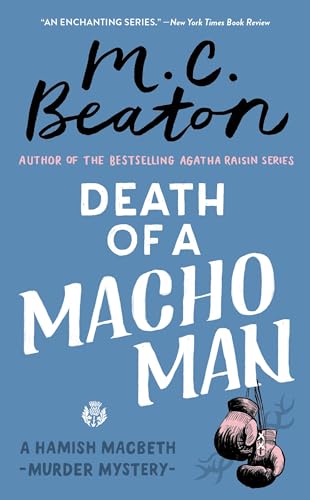 Stock image for Death of a Macho Man (Hamish Macbeth Mysteries) for sale by AwesomeBooks