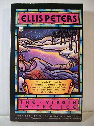 Beispielbild fr The Virgin in the Ice (Brother Cadfael Mysteries) zum Verkauf von BooksRun