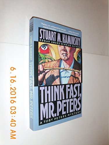 Imagen de archivo de Think Fast, Mr. Peters (A Toby Peters Mystery) a la venta por Open Books