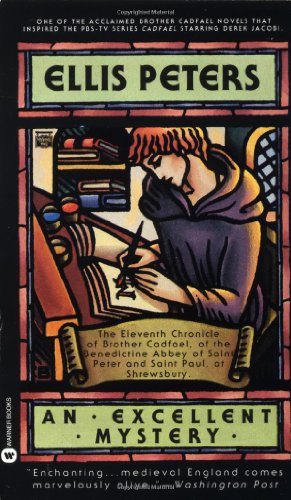Beispielbild fr An Excellent Mystery: The Eleventh Chronicle of Brother Cadfael (Brother Cadfael Mysteries) zum Verkauf von SecondSale