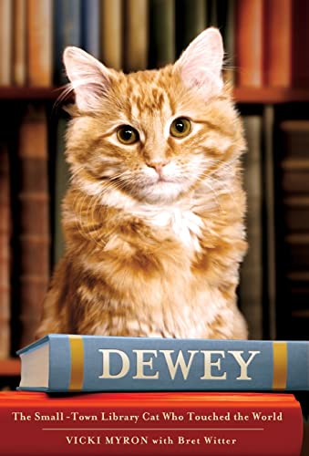 Imagen de archivo de Dewey-The Small Town Library Cat Who Touched The World a la venta por Foxtrot Books