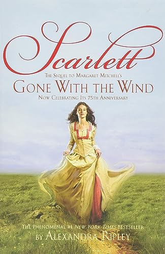 Imagen de archivo de Scarlett: The Sequel to Margaret Mitchell's "Gone With the Wind" a la venta por SecondSale