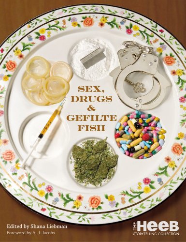 Stock image for Sex, Drugs & Gefilte Fish: The Heeb Storytelling Collection for sale by ThriftBooks-Dallas