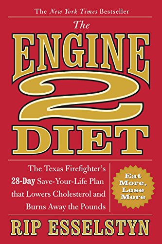 Imagen de archivo de The Engine 2 Diet: The Texas Firefighter's 28-Day Save-Your-Life Plan that Lowers Cholesterol and Burns Away the Pounds a la venta por Dream Books Co.