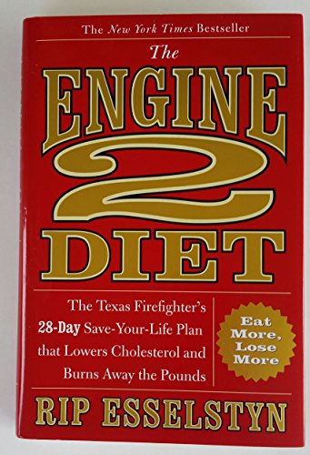 Beispielbild fr The Engine 2 Diet : the Texas firefighter's 28-day save-your-life plan that lowers cholesterol and burns away the pounds zum Verkauf von Robinson Street Books, IOBA