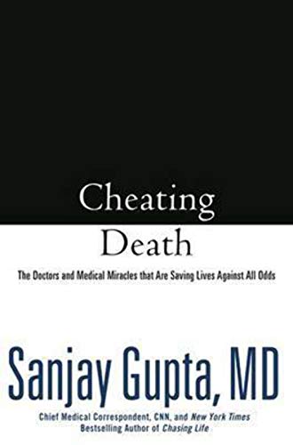 Beispielbild fr Cheating Death: The Doctors and Medical Miracles that Are Saving Lives Against All Odds zum Verkauf von SecondSale